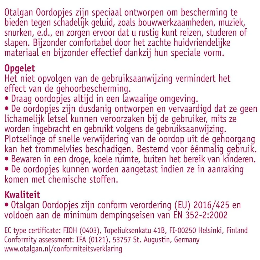Otalgan Oor En Mond>Comfort Oordopjes